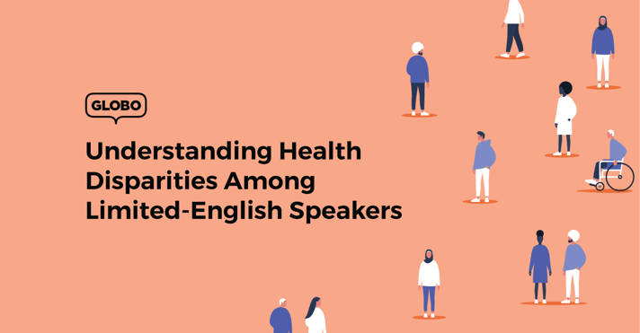 understanding-health-disparities-among-limited-english-speakers